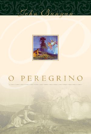 [The Pilgrim's Progress 01] • O Peregrino